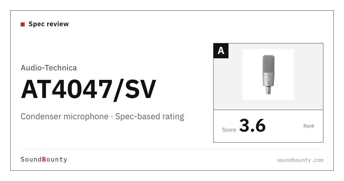 Audio-Technica AT4047/SV condenser microphone: features and spec-based rating