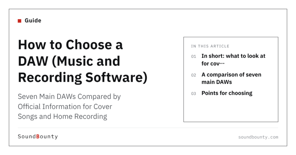 How to Choose a DAW (Music and Recording Software): Seven Main DAWs Compared by Official Information for Cover Songs and Home Recording (2026)