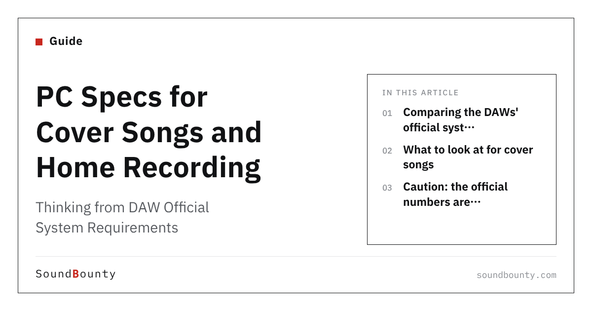 PC Specs for Cover Songs and Home Recording: Thinking from DAW Official System Requirements