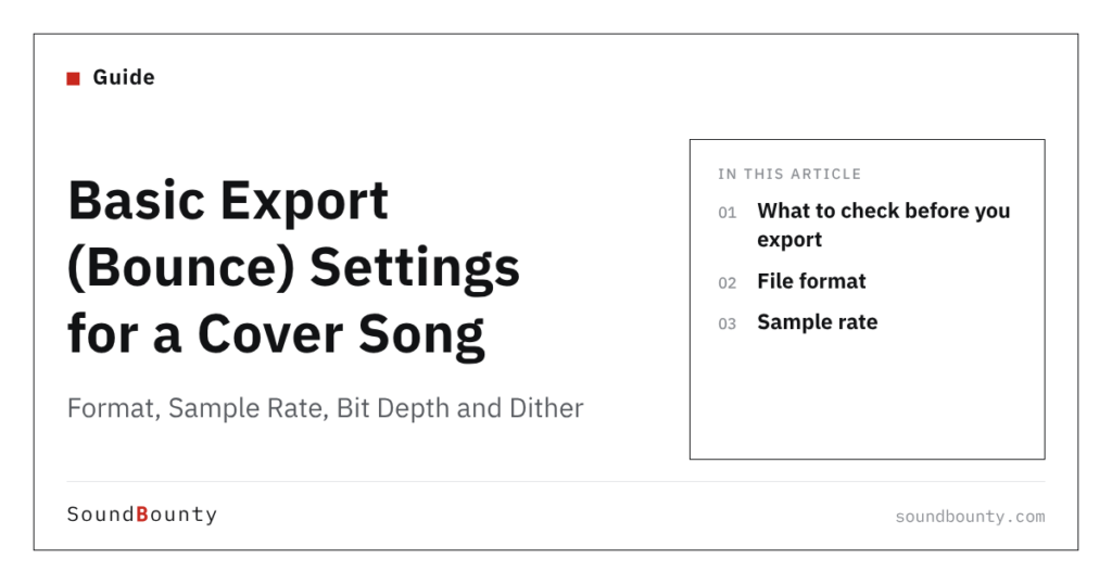 Basic Export (Bounce) Settings for a Cover Song: Format, Sample Rate, Bit Depth and Dither