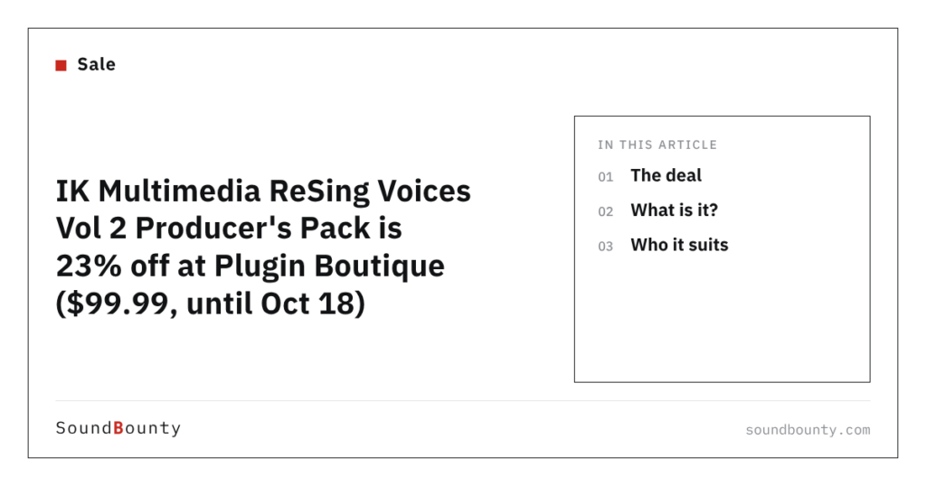 IK Multimedia ReSing Voices Vol 2 Producer's Pack is 23% off at Plugin Boutique ($99.99, until Oct 18)