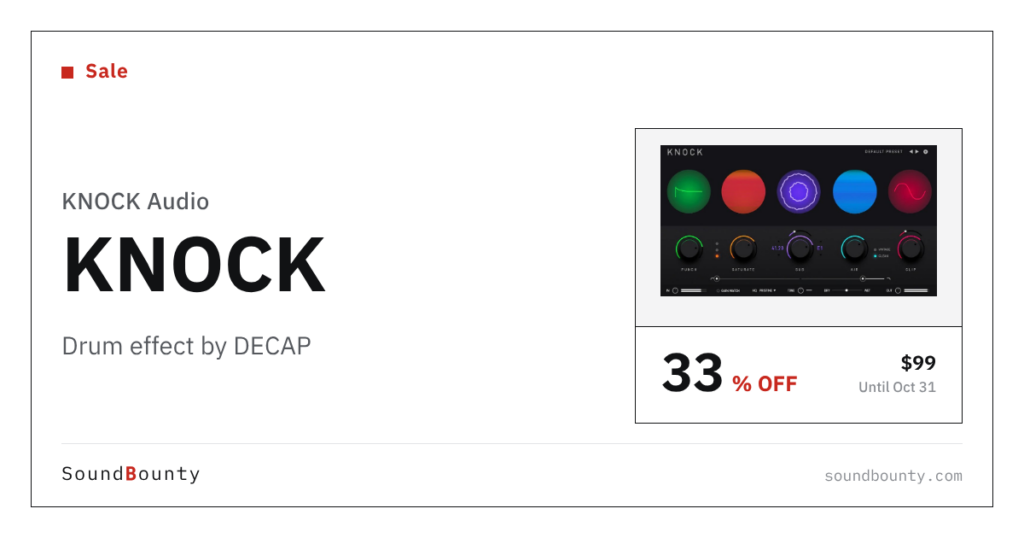 KNOCK drum effect by DECAP is 33% off at Plugin Boutique ($99, until Oct 31)
