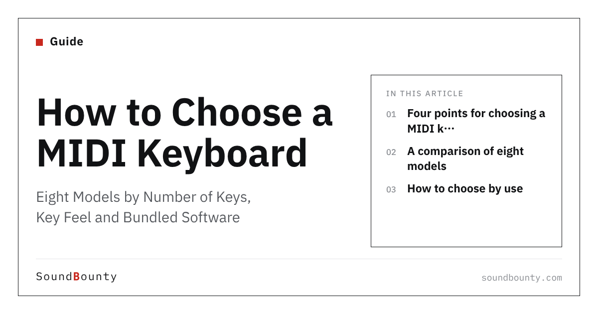 How to Choose a MIDI Keyboard: Eight Models by Number of Keys, Key Feel and Bundled Software