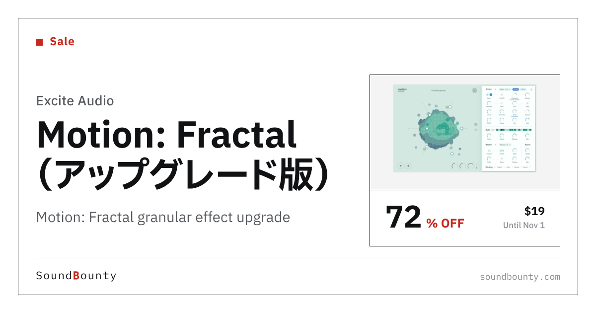 Excite Audio Motion: Fractal granular effect upgrade is 72% off at Plugin Boutique ($19, until Nov 1)