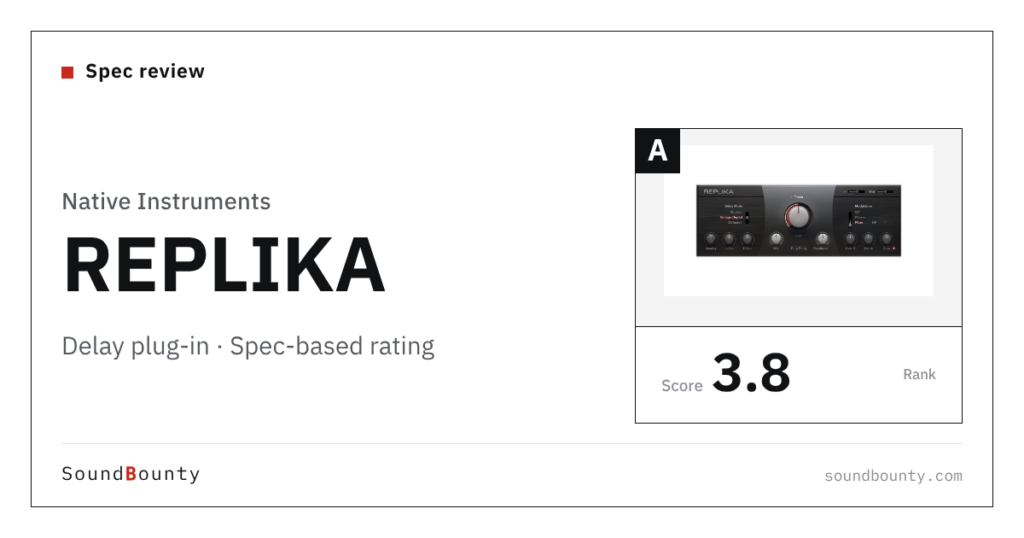 Native Instruments REPLIKA free delay plug-in: features and spec-based rating