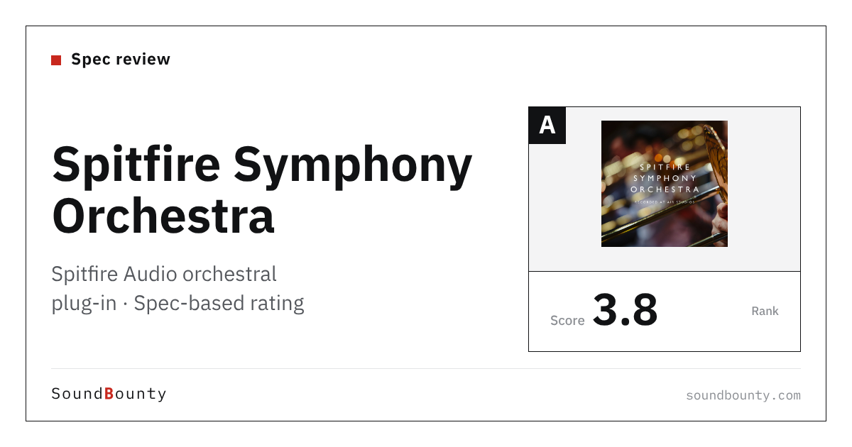 Spitfire Audio Spitfire Symphony Orchestra orchestral plug-in: features and spec-based rating