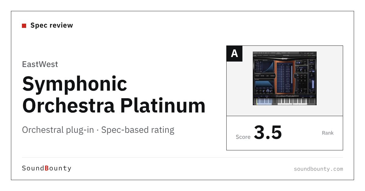 EastWest Symphonic Orchestra Platinum orchestral plug-in: features and spec-based rating