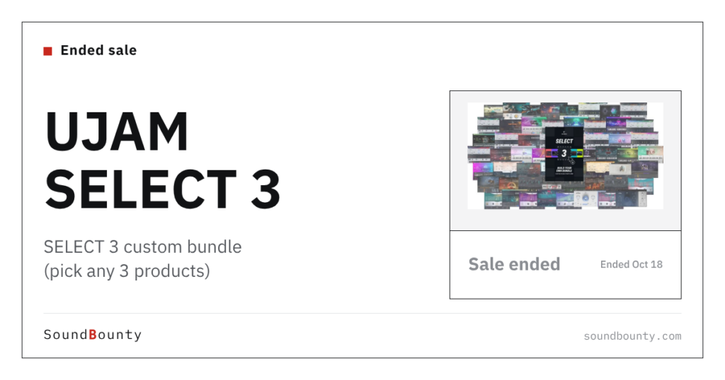 UJAM SELECT 3 custom bundle (pick any 3 products) is 69% off at Plugin Boutique ($39, until Oct 18)