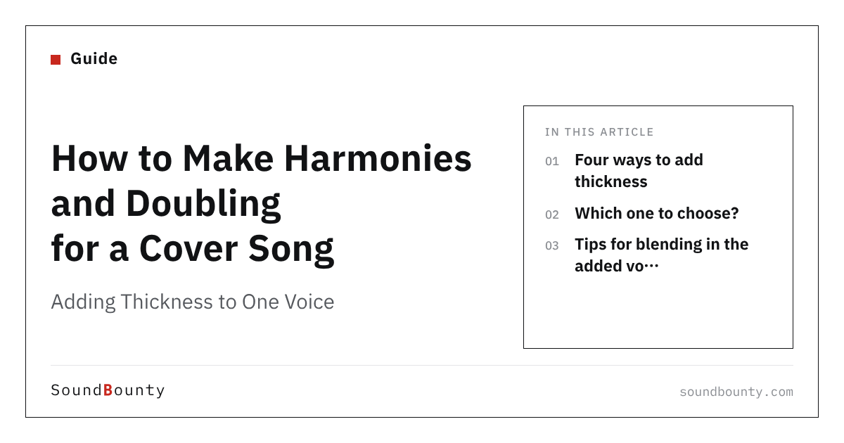 How to Make Harmonies and Doubling for a Cover Song: Adding Thickness to One Voice