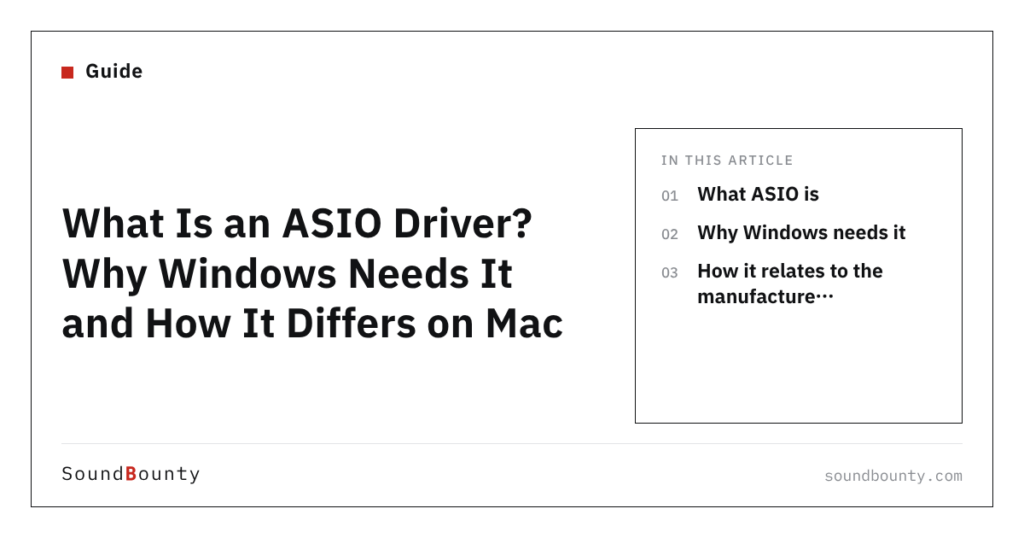 What Is an ASIO Driver? Why Windows Needs It and How It Differs on Mac