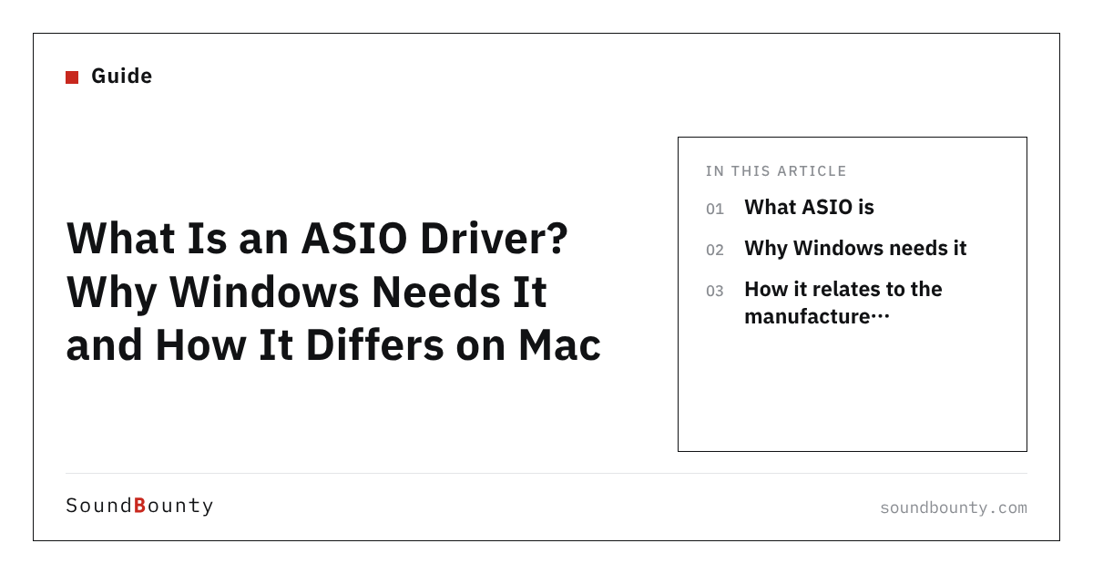 What Is an ASIO Driver? Why Windows Needs It and How It Differs on Mac