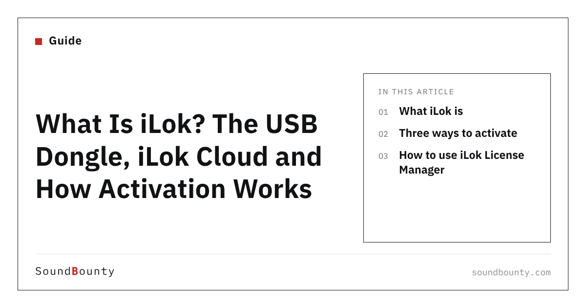 What Is iLok? The USB Dongle, iLok Cloud and How Activation Works